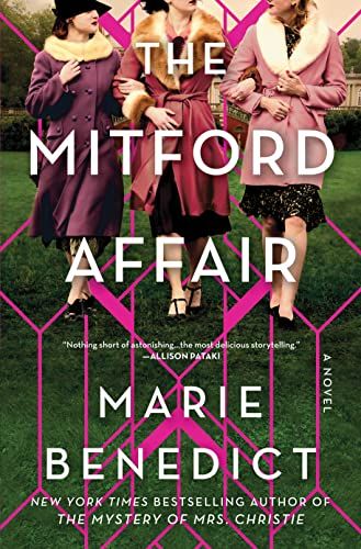 <i>The Mitford Affair</i>, by Marie Benedict