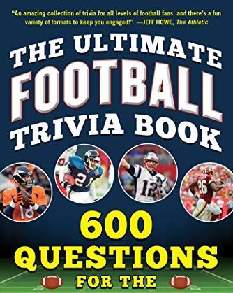 The Ultimate Football Trivia Book: 600 Questions for the Super-Fan