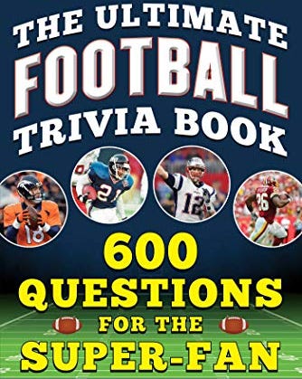 The Ultimate Football Trivia Book: 600 Questions for the Super-Fan