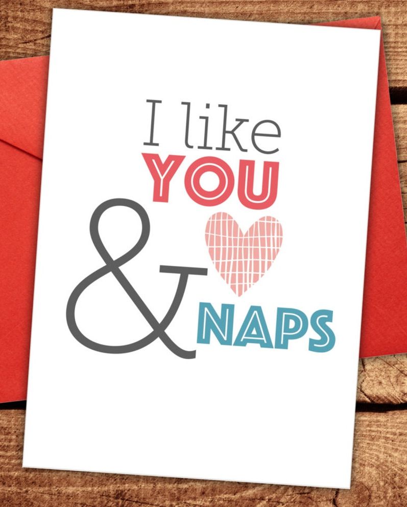 I Like You and Naps Card