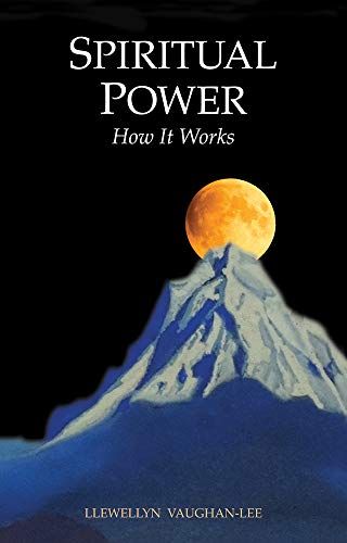 If You’re Reassessing Your Understanding of Power: <i>Spiritual Power</i>, by Lewellyn Vaughan-Lee