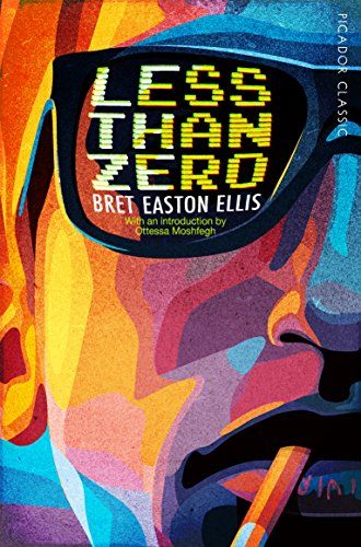 Less Than Zero (Picador Classic, 70)