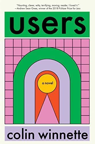 <i>Users</i> by Colin Winnette