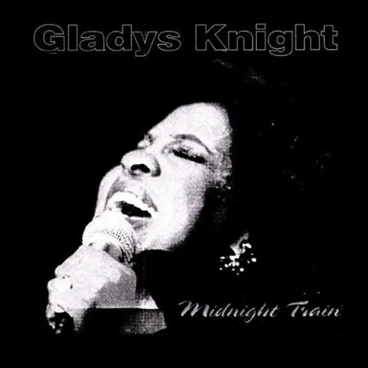"Midnight Train to Georgia" by Gladys Knight