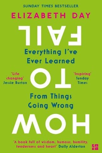 How to Fail - Elizabeth Day How to Fail - Elizabeth Day