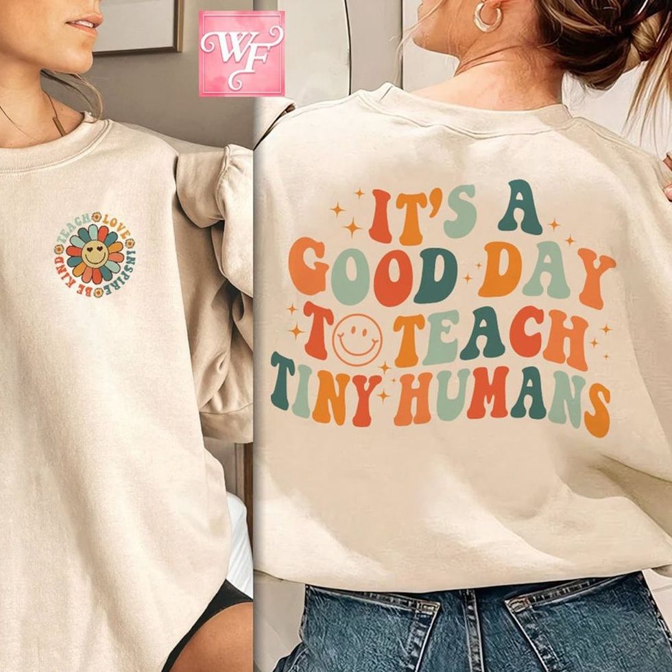 ‘Teaching Tiny Humans’ Sweatshirt