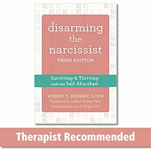 <i>Disarming the Narcissist</i>, by Wendy T. Behary 