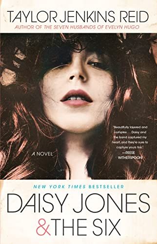 Daisy Jones & The Six: A Novel