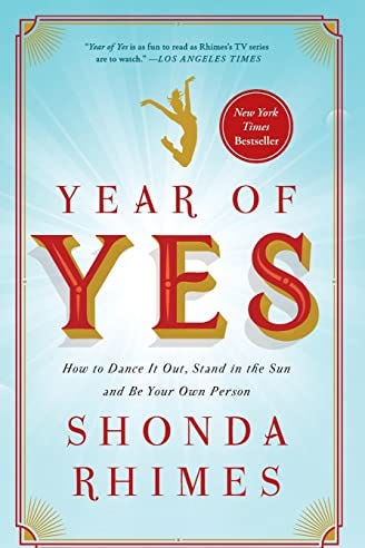 Year of Yes by Shonda Rhimes Year of Yes by Shonda Rhimes