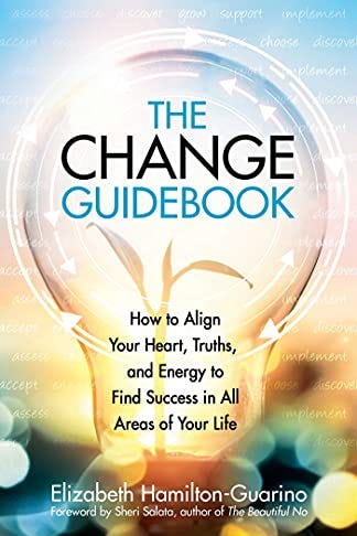 The Change Guidebook by Elizabeth Hamilton-Guarino