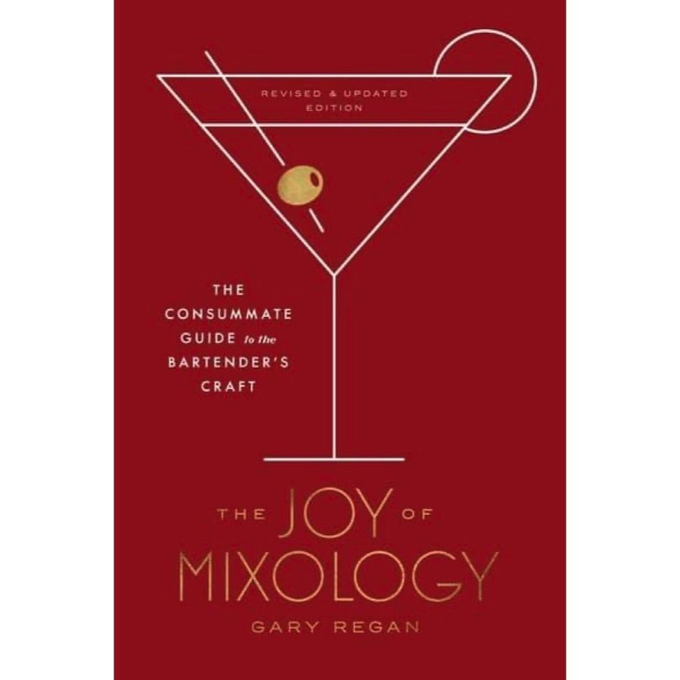 Joy of Mixology: The Consummate Guide to the Bartender's Craft by Gary Regan 
