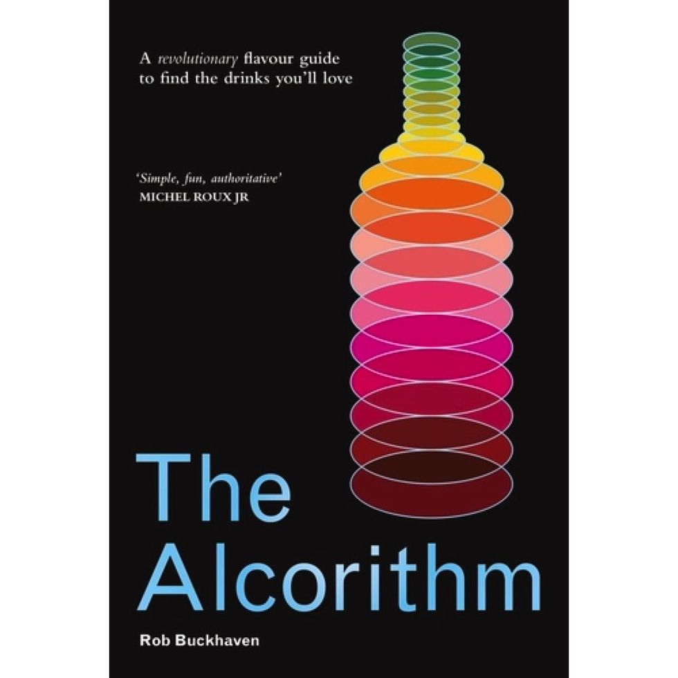 The Alcorithm: A Revolutionary Flavour Guide to Find the Drinks You’ll Love by Rob Buckhaven 