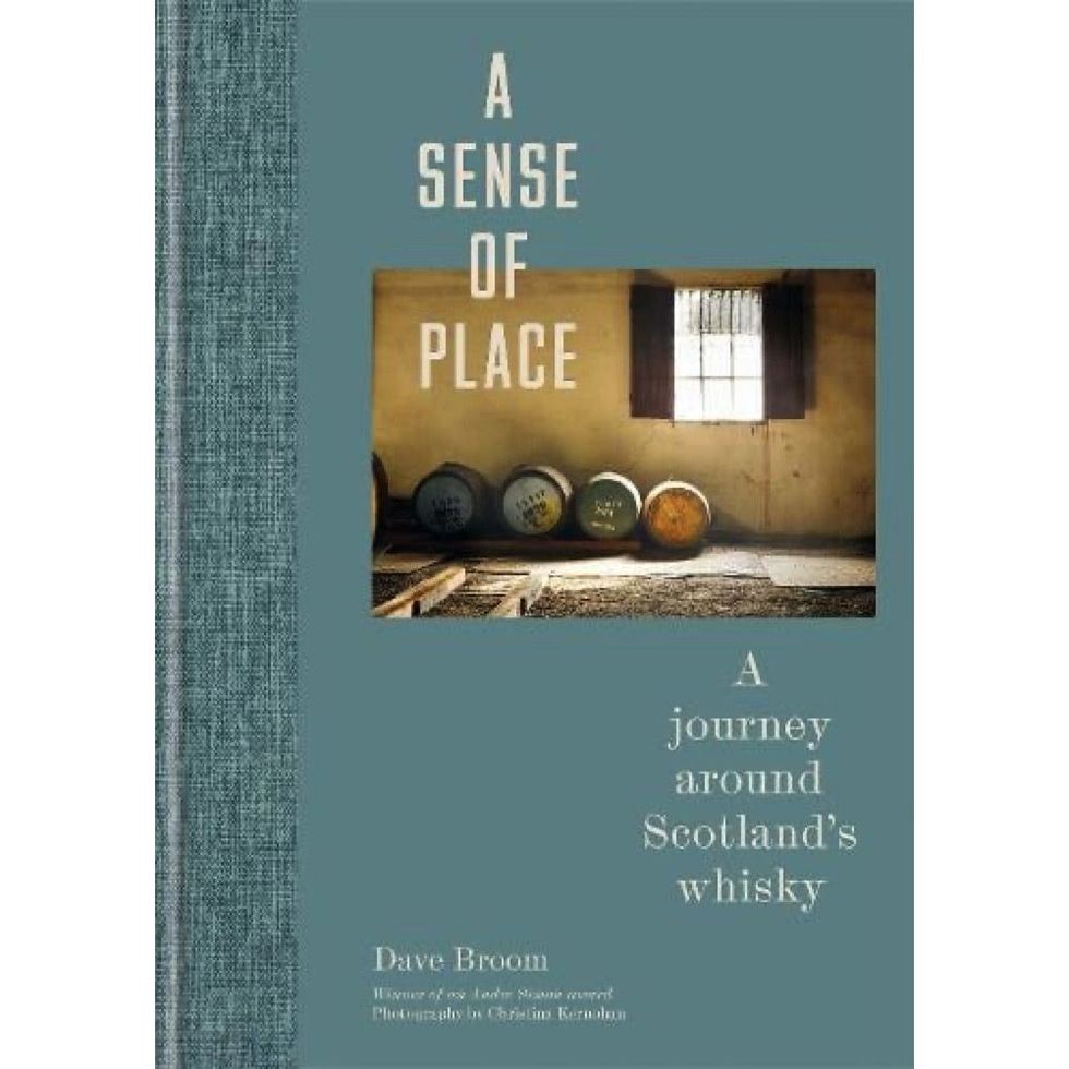 A Sense of Place: A Journey Around Scotland’s Whisky by Dave Broom