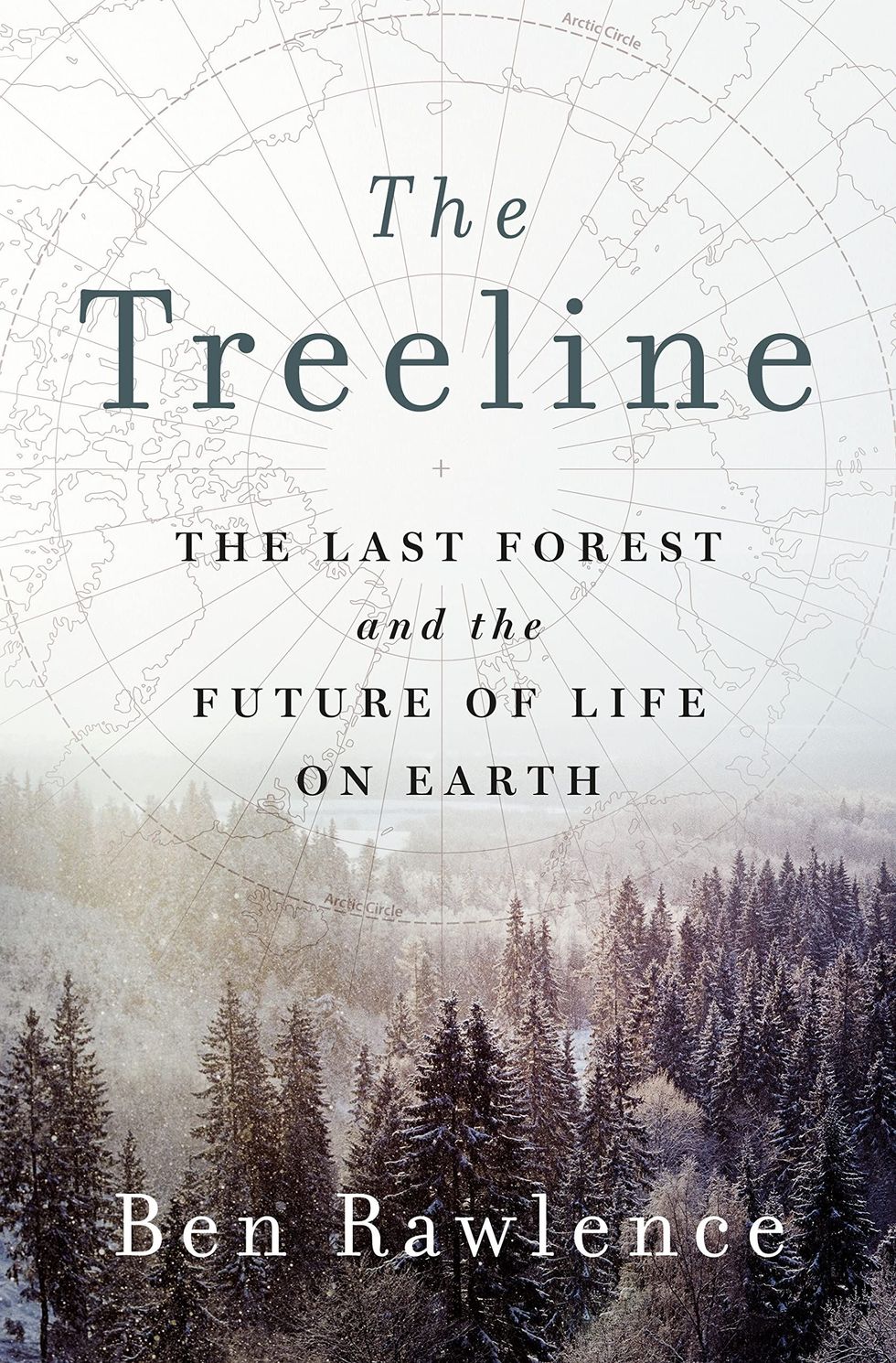 <i>The Treeline</i>, by Ben Rawlence