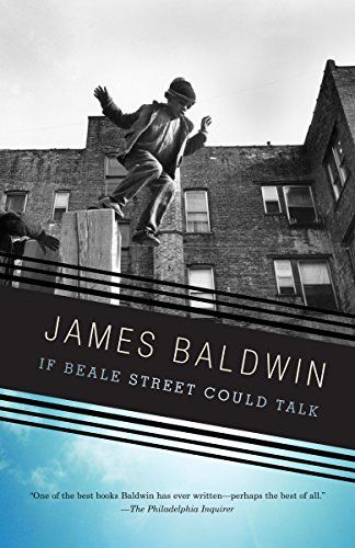 <i>If Beale Street Could Talk</i> by James Baldwin