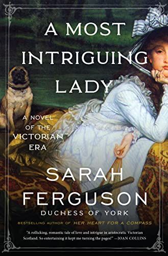 A Most Intriguing Lady: A Novel
