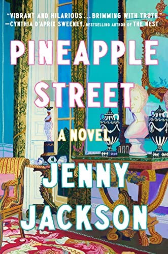 Pineapple Street: A Novel Pineapple Street: A Novel