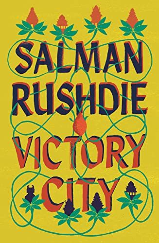 Victory City: The new novel from the Booker prize-winning, bestselling author of Midnight’s Children