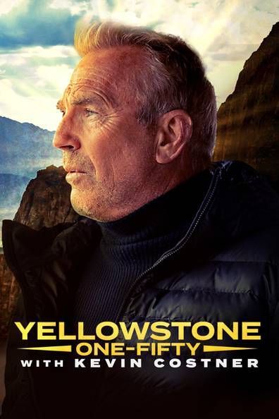 'Yellowstone: One-Fifty'
