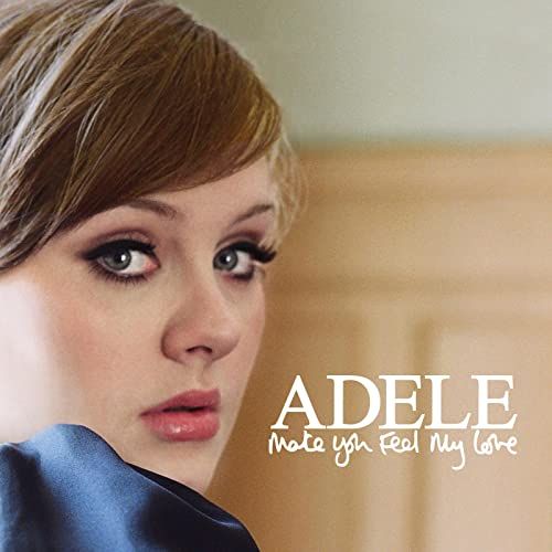 "Make You Feel My Love" by Adele