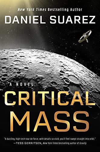 Critical Mass: A Novel (A Delta-v Novel) (January 31, 2023)