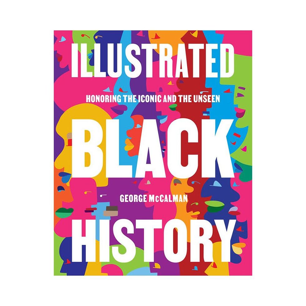 <i>Illustrated Black History: Honoring the Iconic and the Unseen</i>