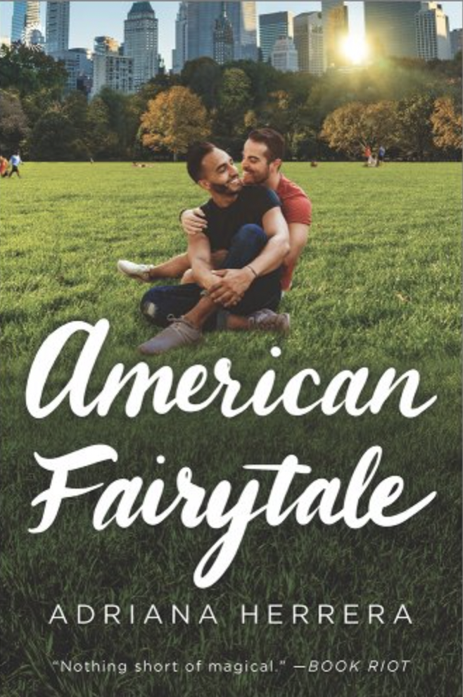  <i>American Fairytale,</i> by Adriana Herrera