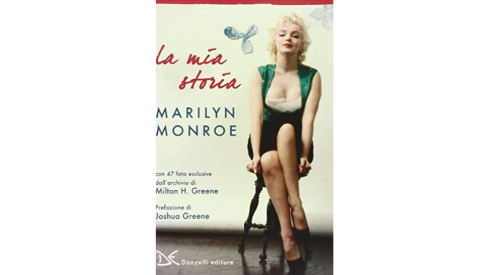  La mia storia - Marilyn Monroe (autore) e Antonio Mecacci (traduttore)