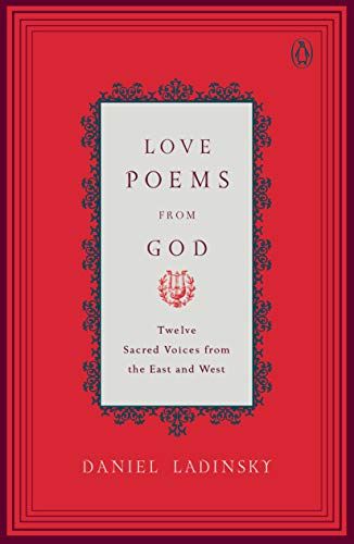 <i>Love Poems from God</i>, by Daniel Ladinsky