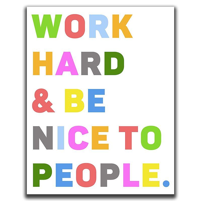 'Work Hard & Be Nice To People' Print