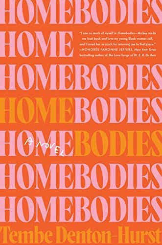 Homebodies: A Novel Homebodies: A Novel