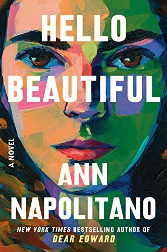 <i>Hello Beautiful</i>, by Ann Napolitano