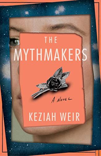 The Mythmakers: A Novel