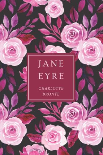 <i>Jane Eyre</i> by Charlotte Brontë