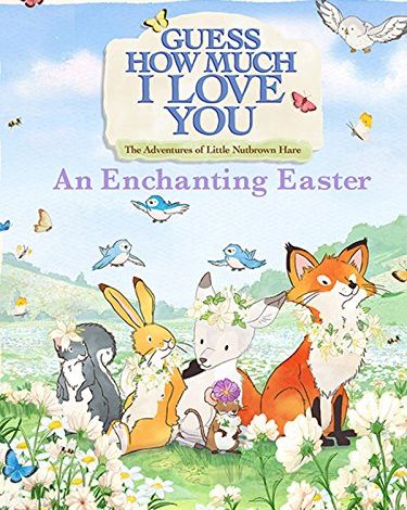 Guess How Much I Love You: An Enchanting Easter