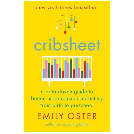 Cribsheet by Emily Oster 