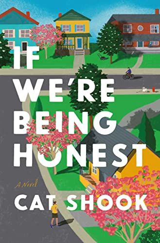 If We're Being Honest by Cat Shook