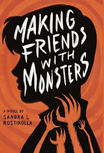 Author Sandra L. Rostirolla on How 'Making Friends With Monsters' Was ...