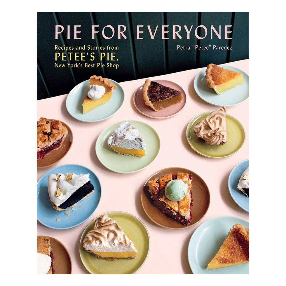 ‘Pie for Everyone: Recipes and Stories from Petee’s Pie, New York’s Best Pie Shop’ by Petra Paredez