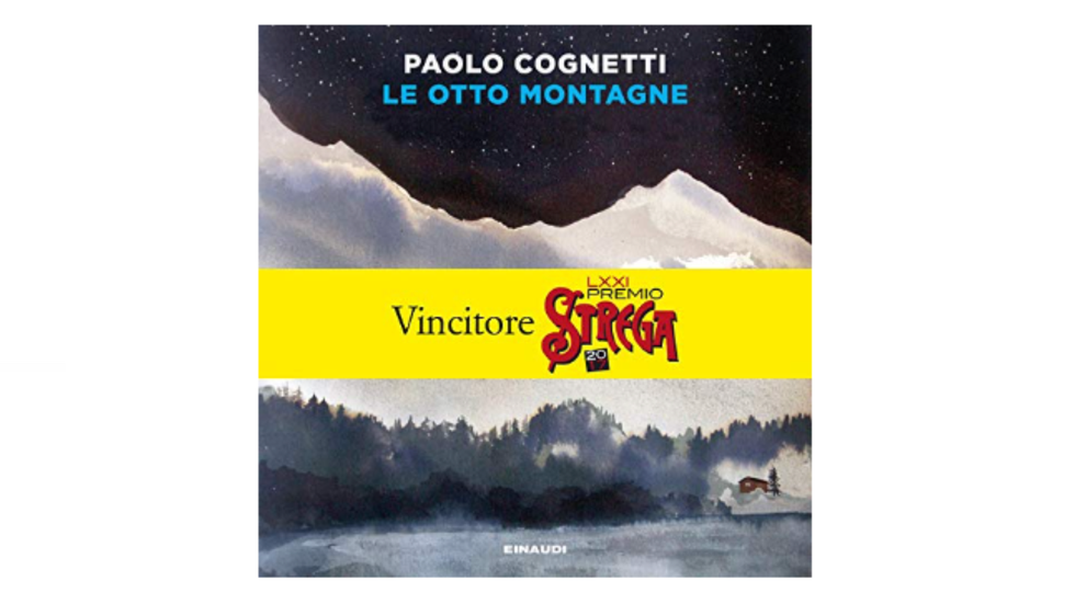 “Le otto montagne” di Paolo Cognetti