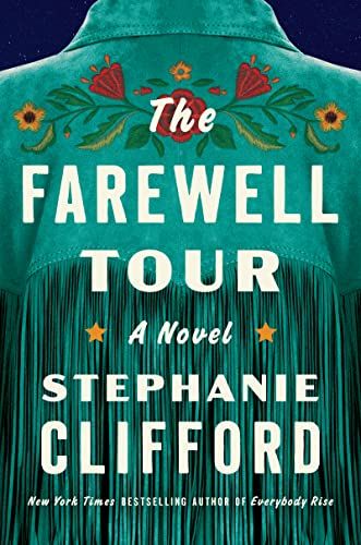 The Farewell Tour: A Novel