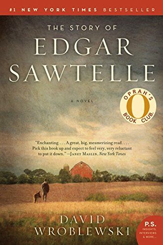 <i>The Story of Edgar Sawtelle</i>, by David Wroblewski