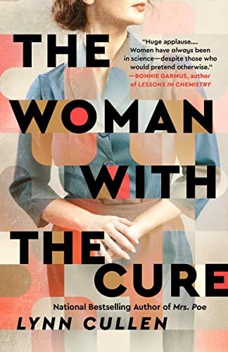 <i>The Woman with the Cure</i>, by Lynn Cullen
