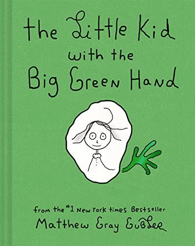 'The Little Kid with the Big Green Hand'