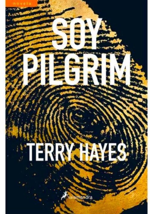 'Soy Pilgrim', de Terry Hayes