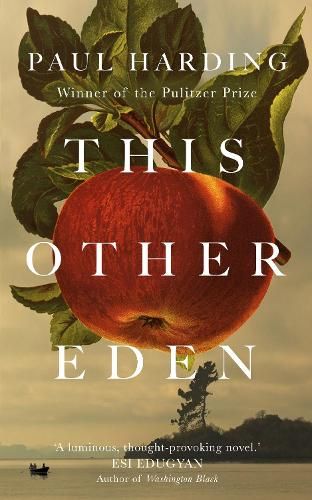 This Other Eden, Paul Harding