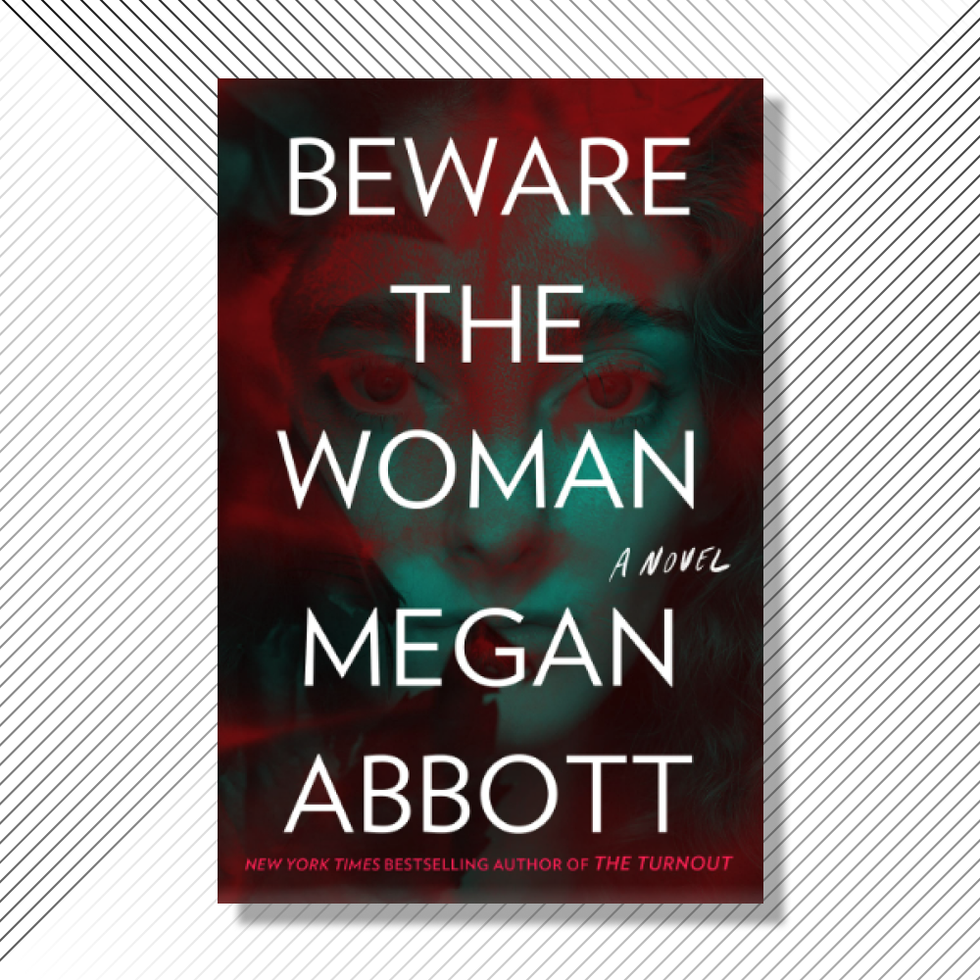 <i>Beware the Woman</i>, by Megan Abbott