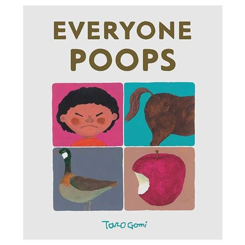 Everyone Poops