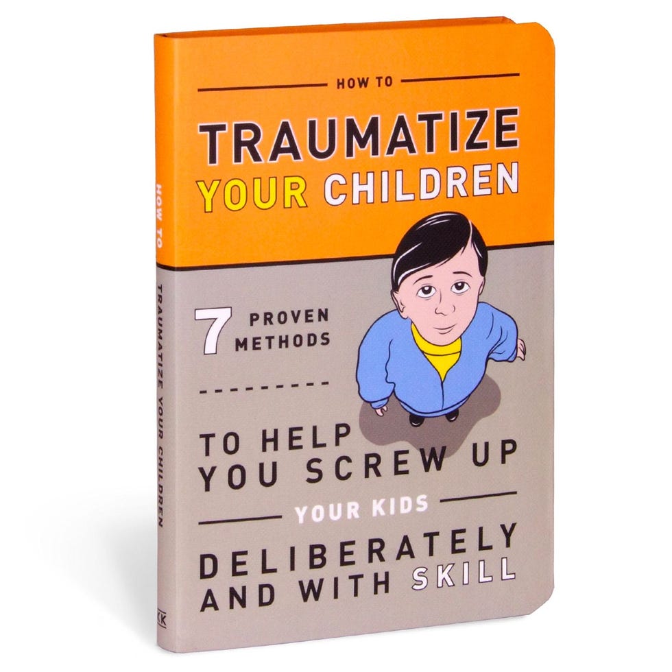 How To Traumatize Your Children Book Mother's Day Gift How To Traumatize Your Children Book Mother's Day Gift