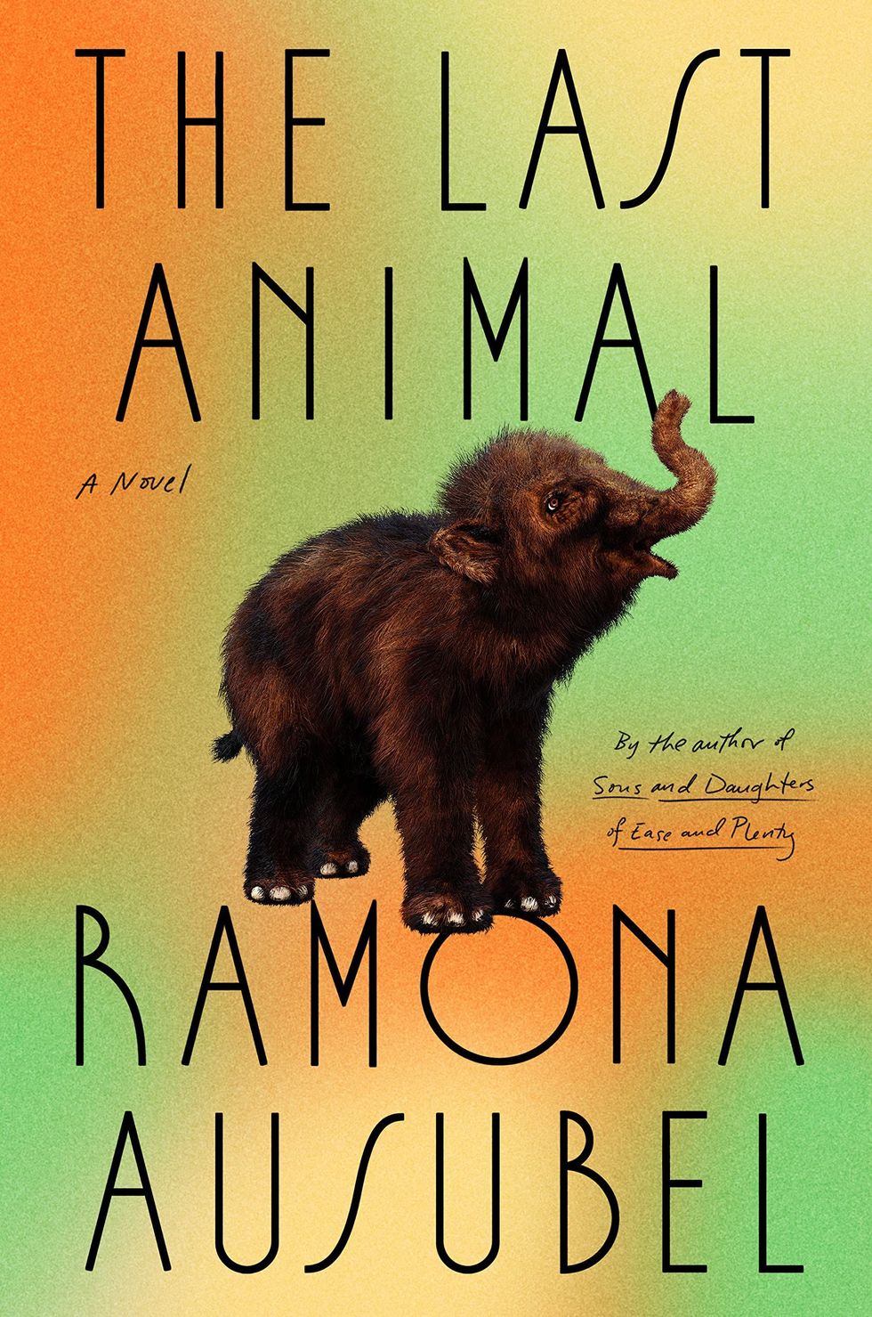 <i>The Last Animal</i>, by Ramona Ausubel
